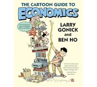 The Cartoon Guide to Economics (Cartoon Guide Series, 24)