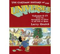The Cartoon History of the Universe II: Volumes 8-13