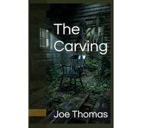The Carving (Tales From Sulfur Creek Swamp)