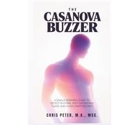 The Casanova Buzzer: A Single Woman’s Guide to Detect Players, Spot Dating Red Flags, and Avoid Cheating Men