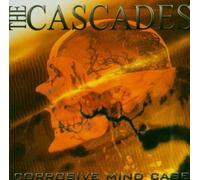 The Cascades - Corrosive Mindcage