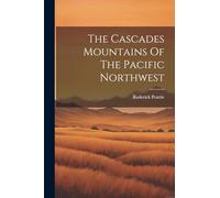 The Cascades Mountains Of The Pacific Northwest