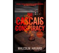 The Cascais Conspiracy: Lisbon, 1942. In a city teeming with spies and traitors, one wrong move could cost everything. (The Lisbon Novels)