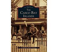 The Casco Bay Islands (Images of America)