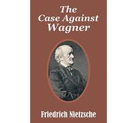 The Case Against Wagner
