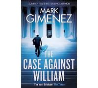 The Case Against William
