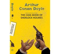 The Case-Book of Sherlock Holmes
