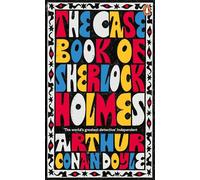 The CaseBook of Sherlock Holmes by Conan Doyle & Arthur