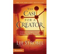The Case For A Creator: A Journalist Investigates Scientific Evidence That Points Toward God (Strobel, Lee) by Strobel, Lee (2005) Mass Market Paperback