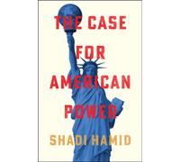 The Case for American Power