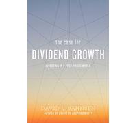 The Case for Dividend Growth: Investing in a Post-Crisis World