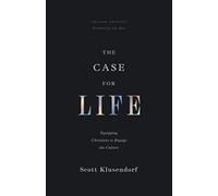 The Case for Life