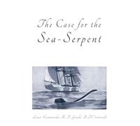 The Case for the Sea-Serpent