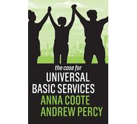 The Case for Universal Basic Services