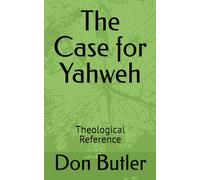 The Case for Yahweh: Theological Reference