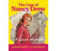 The Case of Nancy Drew : A Visual Archive