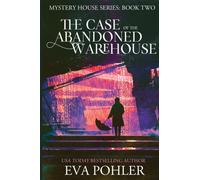 The Case of the Abandoned Warehouse