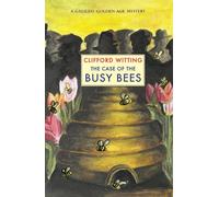 The Case of The Busy Bees (The Inspector Harry Charlton)