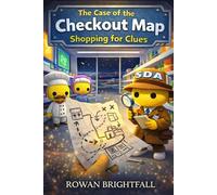 The Case of the Checkout Map: Shopping for Clues (The Wobbly Life Adventures Series)