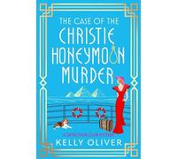 The Case of the Christie Honeymoon Murder (The Detection Club, 5)