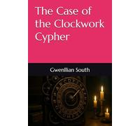 The Case of the Clockwork Cypher (The Mayhew & Brown Detective Agency)