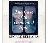 The Case of the Demented Spiv (The Inspector Littlejohn Mysteries): 2