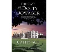 The Case of the Dotty Dowager: A Cosy Mystery Set in Wales: 1 (A WISE Enquiries Agency Mystery)