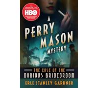 The Case of the Dubious Bridegroom: 3 (The Perry Mason Mysteries)