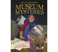 The Case of the Empty Crates (Museum Mysteries)