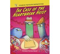 The Case of the Heartbreak Heist