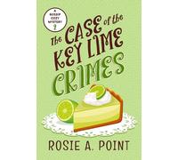 The Case of the Key Lime Crimes (A Gossip Cozy Mystery)