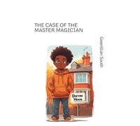 THE CASE OF THE MASTER MAGICIAN (THE DARROW HOUSE SUPER SLEUTHS)