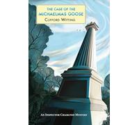The Case of the Michaelmas Goose: 4 (The Inspector Harry Charlton)