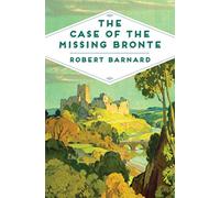 The Case of the Missing Bronte (Pan Heritage Classics, 5)