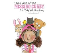 The Case of the Missing Cubby: The Baby Detectives Series