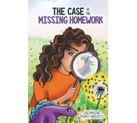 The Case of the Missing Homework (The Not-So-Lost Series)