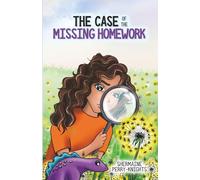 The Case of the Missing Homework (The Not-So-Lost Series)