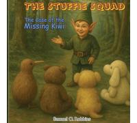 The Case of the Missing Kiwi: English Edition: 1 (The Stuffie Squad Adventures)