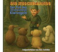 The Case of the Missing Kiwi: German Edition / Deutsche Ausgabe: 1 (The Stuffie Squad Adventures)