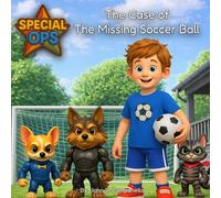 The Case Of The Missing Soccer Ball (Special Ops)