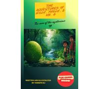The Case of the Mysterious Egg: The start of many adventures of Willy, Philly and Mr. A (The Adventures of Willy, Philly, & Mr. A)