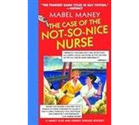 The Case of the Not-So-Nice Nurse: A Nancy Clue and Cherry Aimless Mystery