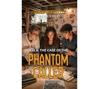 The Case of the Phantom Caller (Cole Mitchell Mystery Series)