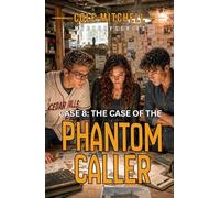 The Case of the Phantom Caller (Cole Mitchell Mystery Series)