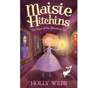 The Case of the Phantom Cat: 3 (Maisie Hitchins, 3)