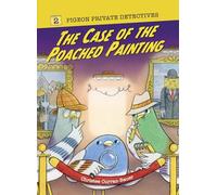 The Case of the Poached Painting (Pigeon Private Detectives)