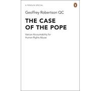 The Case of the Pope : Vatican Accountability for Human Rights Abuse