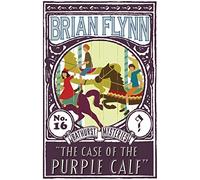 The Case of the Purple Calf: An Anthony Bathurst Mystery: 16 (The Anthony Bathurst Mysteries)