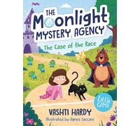 The Case of the Race (The Moonlight Mystery Agency 3): Take off on a new magical mystery adventure for early readers (Dyslexia-friendly): Book 3 (Little Gems)