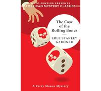 The Case of the Rolling Bones: A Perry Mason Mystery (An American Mystery Classic)